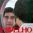 ESPELHO - (João Nogueira)